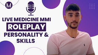 Live Medicine MMI Role Play | Personality & Skills