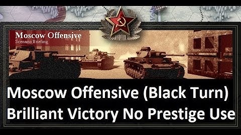 Lets Play: Unity of Command: Black Turn Scenario - Moscow Offensive Brilliant Victory (HD)