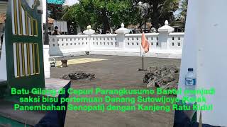 Batu Gilang Saksi Bisu Pertemuan Ratu Kidul Dengan Panembahan Senopati