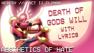 DEATH OF GODS WILL WITH LYRICS (ULTRAKILL)