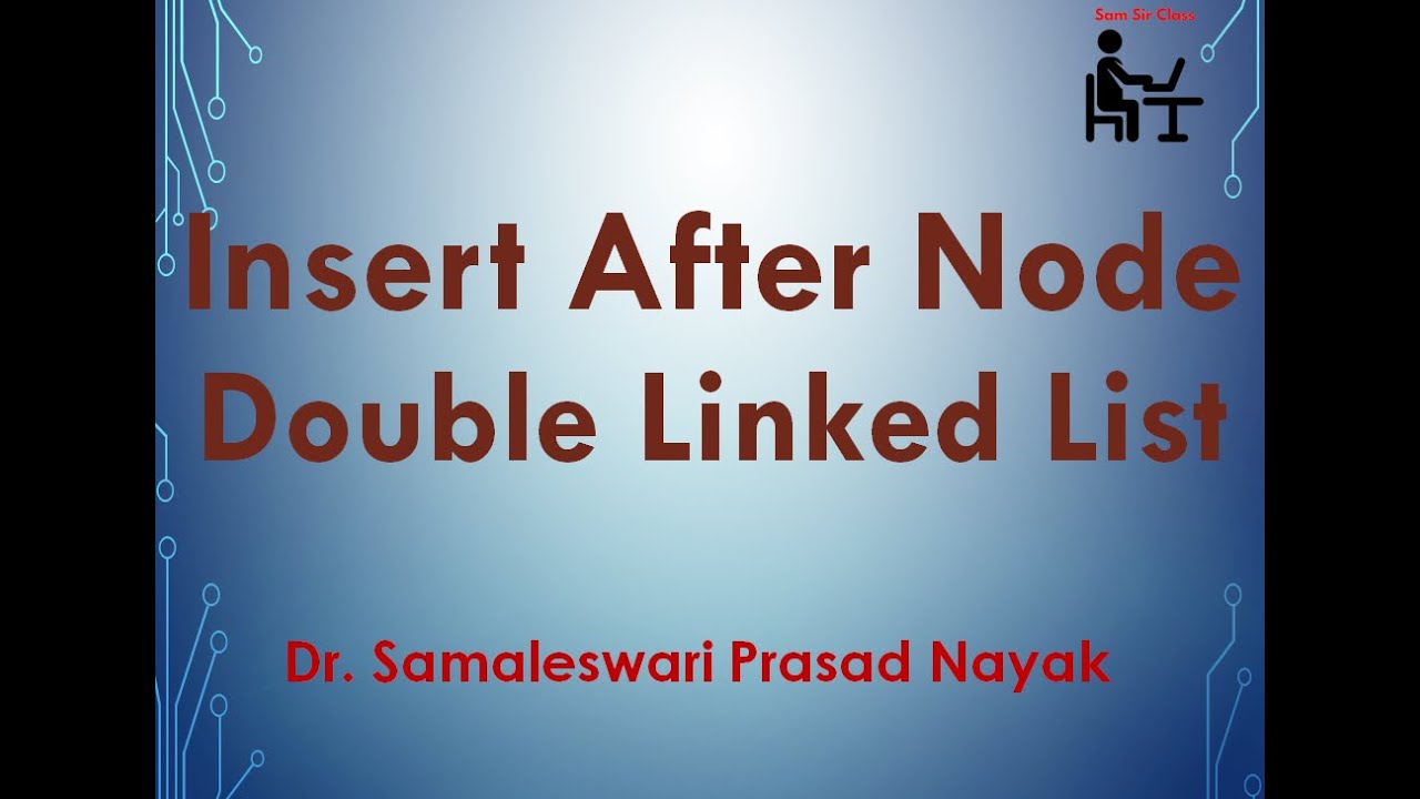 54. Insert after given node in double linked list - YouTube