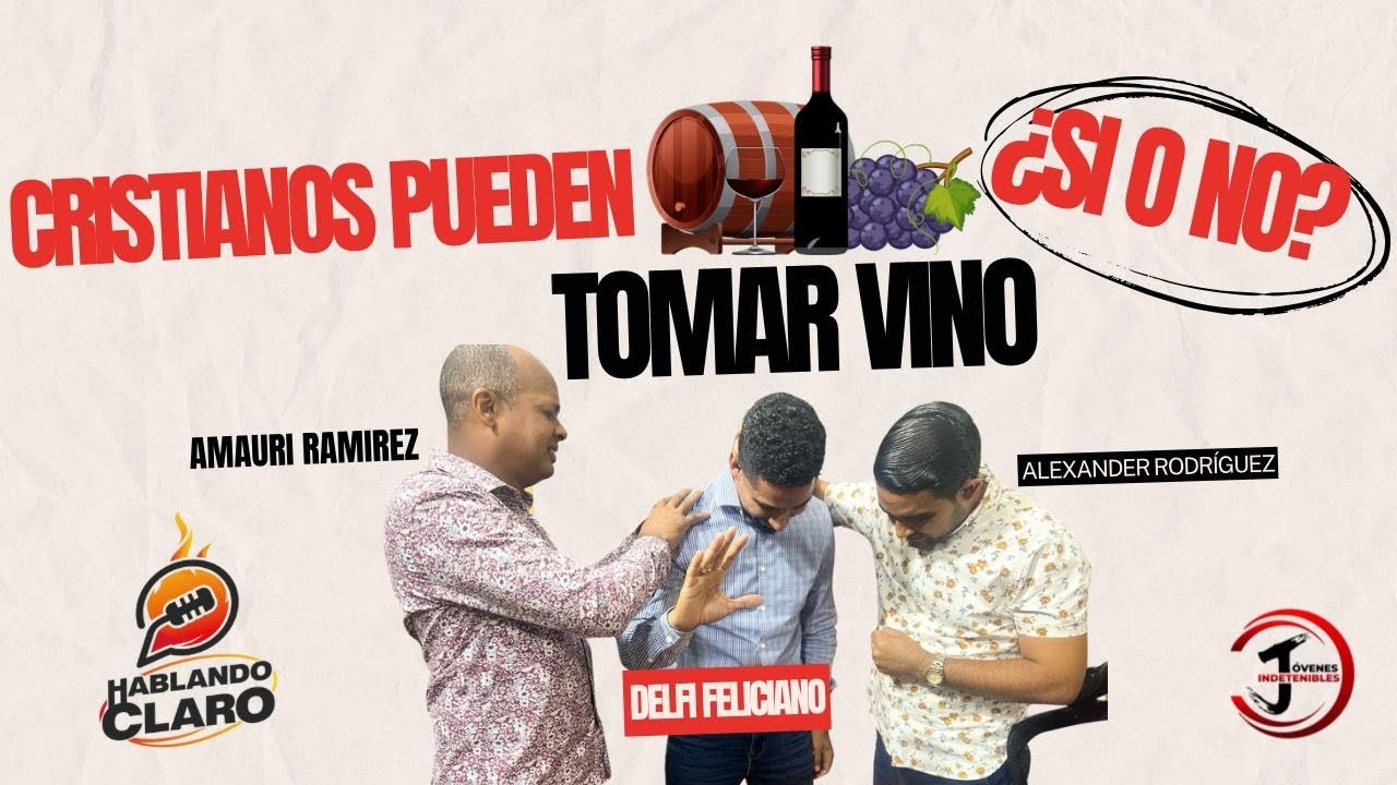 🍷🍷🍷 ¿Puede Tomar vino🍷🍾 SI O NO El Cristiano? 🍷🍷🍷🔥🔥HABLANDO CLARO🔥🎇Evang: DELFI FELICIANO
