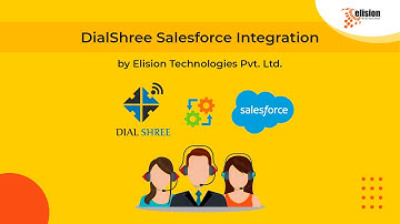 DialShree - Salesforce Integration | Elision Technologies Pvt. Ltd