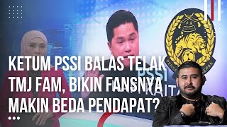 Fans Tetangga Mulai Sadar Ada Yang Tak Beres Minta Fam Tmj Tunjukan Bukti Keturunan 7 Naturalisasi