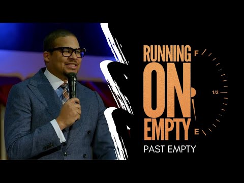Running On Empty Week 2 - Past Empty | Rev. Matthew L. Watley | Kingdom Fellowship AME