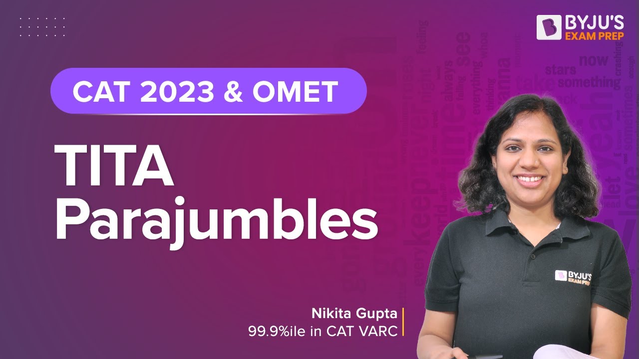 cat-2023-omets-tita-parajumbles-strategy-to-ace-varc-section