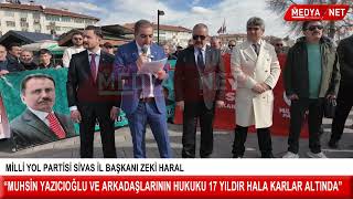 Milli Yol Partisi Sivas İl Başkanı Zeki Haral 28 Mart 2026 Basın Açıklaması Sivas