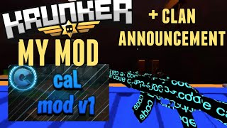 THE BEST KRUNKER MOD (caLMod_V1) + My Clan Announced!