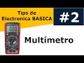 Como USAR el MULTIMETRO Digital ✅ medir CORRIENTE Alterna y Continua || TIPS Electrónica Básica