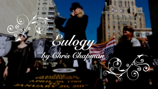 Chris Chapman Eulogy Mourning the Presidency