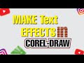 How to make proffessional text Effects In Corel