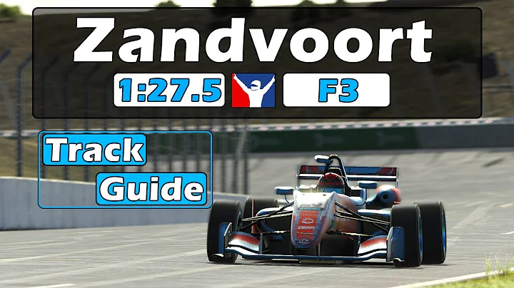 iRacing F3 Zandvoort Track Guide - 1:27.5 - 2024 Season 1