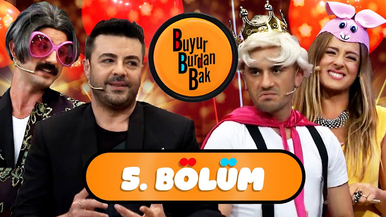 5.Bölüm - Buyur Burdan Bak