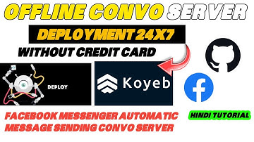Koyeb deploy GitHub convo server| koyeb convo offline server 2024