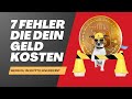 Diese 7 Fehler kosten dich im Krypto Markt dein Geld.