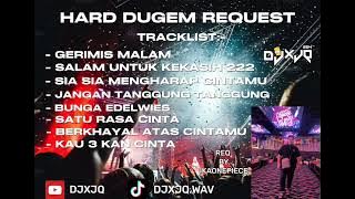 HARD DUGEM REQUEST GERIMIS MALAM & BUNGA EDELWIES REQ BY IKAONEPIECE - DJXJQ™