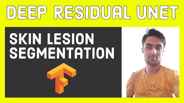 Skin Lesion Segmentation using RESUNET in TensorFlow 2.0 | Semantic Segmentation | Deep Learning