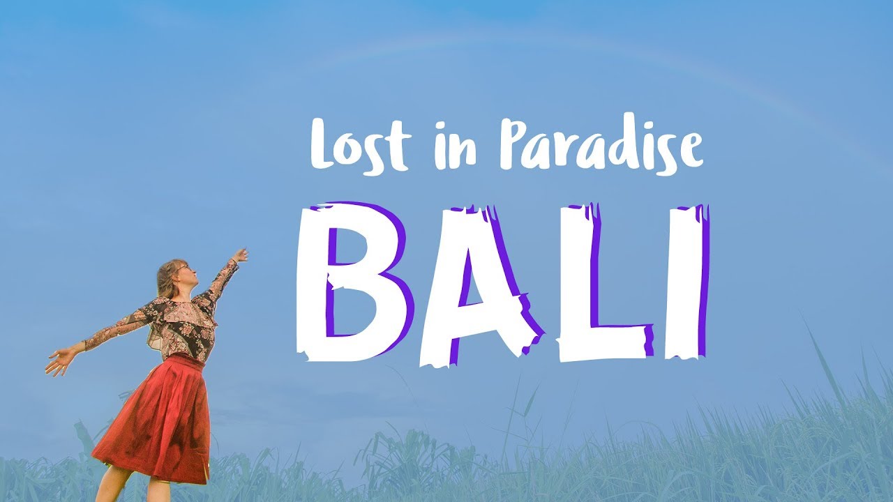 All the Bali Getaway Feels "Lost in Paradise" | Travel on the Brain