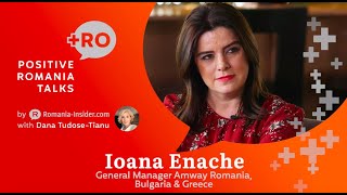 Positive Romania Talks  by Romania-Insider.com - Episode 1 - Ioana Enache, GM of Amway Romania