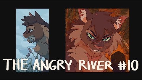 【The Angry River (Dark Forest, Halloween, Warriors) MAP | Part 10】