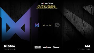 Nigma vs Aggressive Mode Game 1 - SL ImbaTV D2 Minor S3 EU Qualifier: Losers
