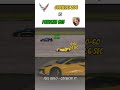 Porsche GT3 vs Corvette Z06 DRAG RACE ! #carshorts #car #dragrace #fastcars