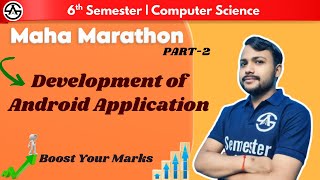 Development of Android Application | 6th Semester Computer Science | Maha Marathon Part-2