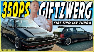 4424 Sourkrauts I 350Ps Im Fiat Tipo 16V Turbo I Seltener Klaser Der 90Er Im Perfekten Zustand