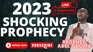 2023 SHOCKING PROPHECY CONCERNING NATIONS (🇳🇬🇺🇸🇳🇿🇱🇷)Prophet ABEL T BOMA