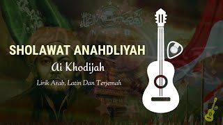 SHOLAWAT ANNAHDLIYAH, Lirik Arab, Latin dan Terjemah, Cover By Ai khodijah