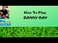 How To Play Danny Boy Irish Guitar Lesson How To Play Danny Boy Irish Guitar Lesson