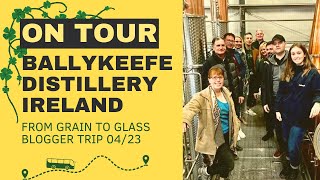 Distillery Tour Ballykeefe - Kleiner Diamant im County Kilkenny, Ireland - Grain to Glass Brennerei