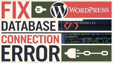 How to Fix The Error Establishing a Database Connection in WordPress