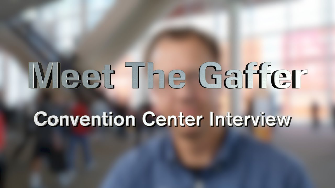 Meet The Gaffer #66: Convention Center Interview
