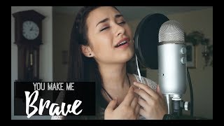 You Make Me Brave | Bethel: Amanda Cook (cover)