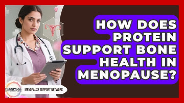 How Does Protein Support Bone Health In Menopause? - Menopause Support Network