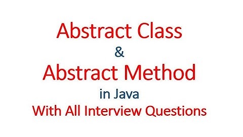Abstract Method and Abstract Class in Java