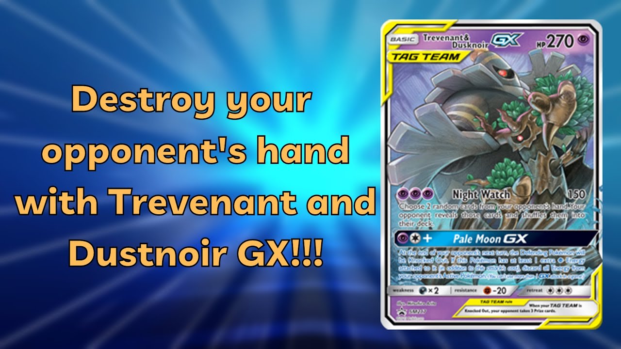 DESTROY your Opponent's Hand with Trevenant and Dustnoir GX!!!-Expanded Deck Showcase PTCGO