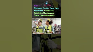 Machines Predict Their Own Downtime: AI-Powered Predictive Maintenance Saves Time and Money! Part 1
