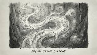 Abyssal Dream Current 🌌 Relaxing Fantasy Music for Sleep & Study