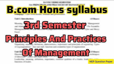 B.com Hons 3rd Semester Principles And Practices Of Management Syllabus In Full Details