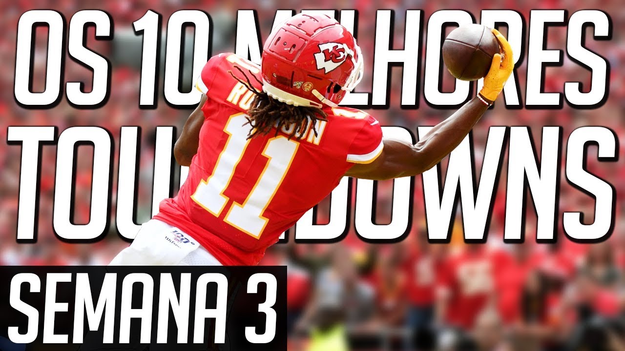 OS 10 MELHORES TOUCHDOWNS DA SEMANA 3 DA NFL YouTube