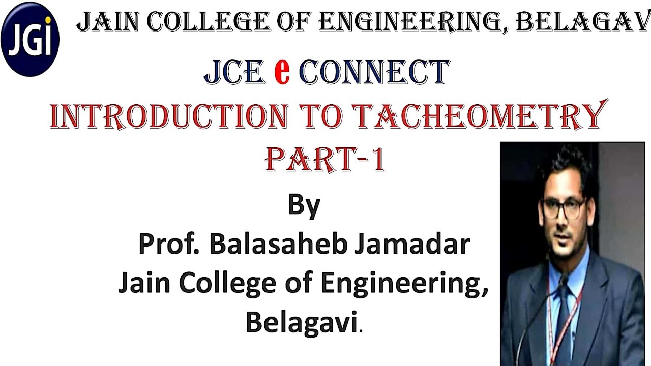 Module 4: Introduction to Tacheometry Part-1