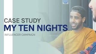 MY TEN NIGHTS - Case Study 2018