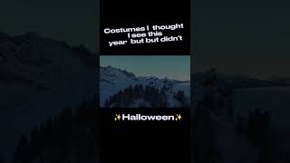 I didnt know what to do.Halloween Costumes edit