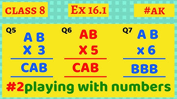 #2 Ex 16.1 class 8 playing with numbers Q5,6,7 By Akstudy 1024