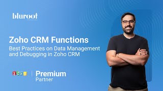 Zoho CRM Functions | Best Practices on Data Management and Debugging in Zoho CRM | Zoho  CRM Deluge