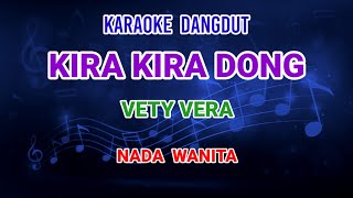 Kira Kira Dong - Karaoke Vety Vera