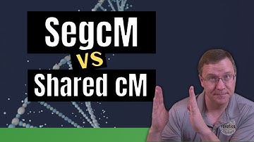 SegcM vs Shared cM - Which is Better at Predicting Close DNA Relationships?