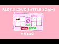 STAY AWAY FROM THIS NEW SCAM IN ADOPT ME! FAKE CLOUD RATTLE!? | I got scammed in adopt me! ✿